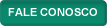 FALE CONOSCO