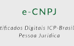 e-CNPJ Certificados Digitais ICP-Brasil para Pessoa Jurídica