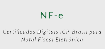 NF-e Certificados Digitais ICP-Brasil para Nota Fiscal Eletrônica